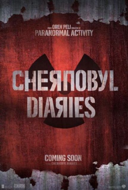 Trailer For CHERNOBYL DIARIES, The Latest Horror Film From The Creator Of PARANORMAL ACTIVITY